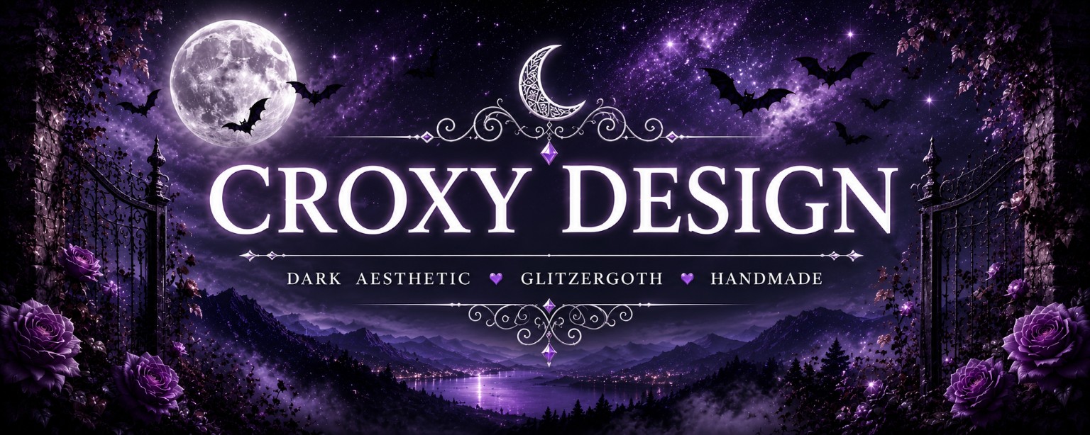 Croxy Design – Dark Aesthetic, Glitzergoth, Handmade
